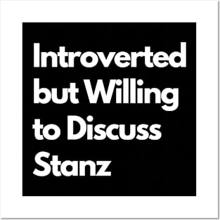Introverted but Willing to Discuss Stanz Posters and Art